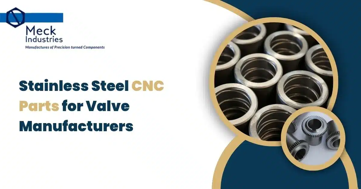 Stainless Steel CNC Parts For Valve Manufacturers